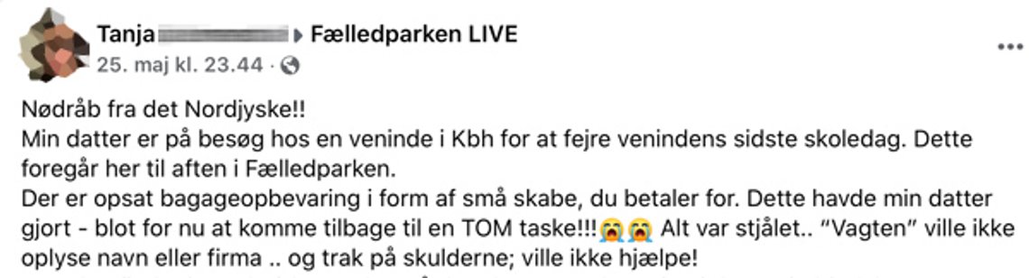 Kommentar af mor til pige i Fælledparken-gruppe, Facebook, 25. maj 2022 Kommentar af mor til pige i Fælledparken-gruppe, Facebook, 25. maj 2022