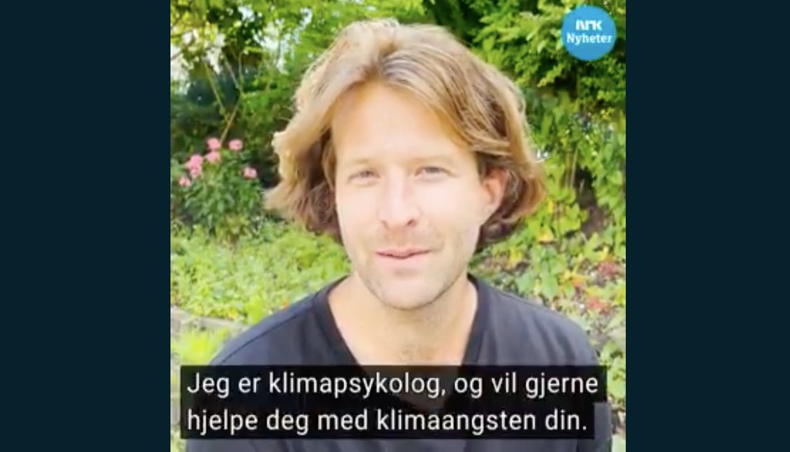 Klimapsykolog Erik Nakkerud mener klimaangst ikke betyr at du er syk, men at samfunnet må fikses. Foto: Stillbilde fra Nrk.no Klimapsykolog Erik Nakkerud mener klimaangst ikke betyr at du er syk, men at samfunnet må fikses. Foto: Stillbilde fra Nrk.no