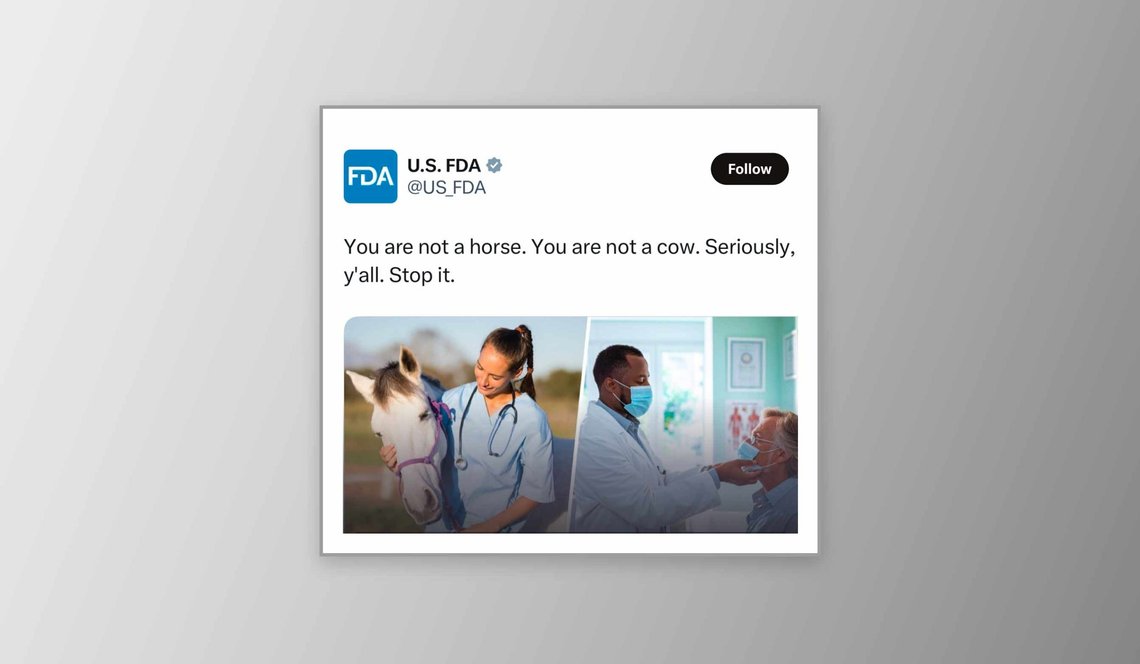 Dette er ett av innleggene på daværende Twitter som Food and Drug Administration (FDA) i USA har gått med på å slette permanent i forliket med tre leger som har saksøkt dem. (Foto: Twitter/Document) Bilde av tweet fra FDA om ivermectin