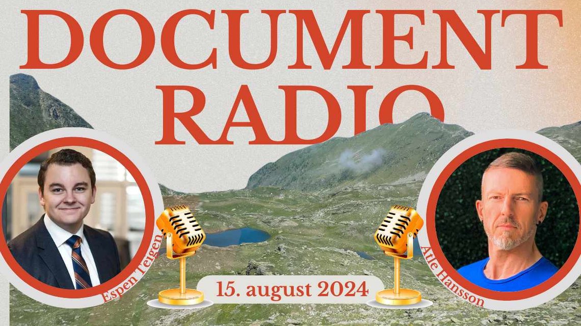 Torsdag 15. august er det Espen Teigen og Atle Hansson i studio på Document Radio. Torsdag 15. august er det Espen Teigen og Atle Hansson i studio på Document Radio.
