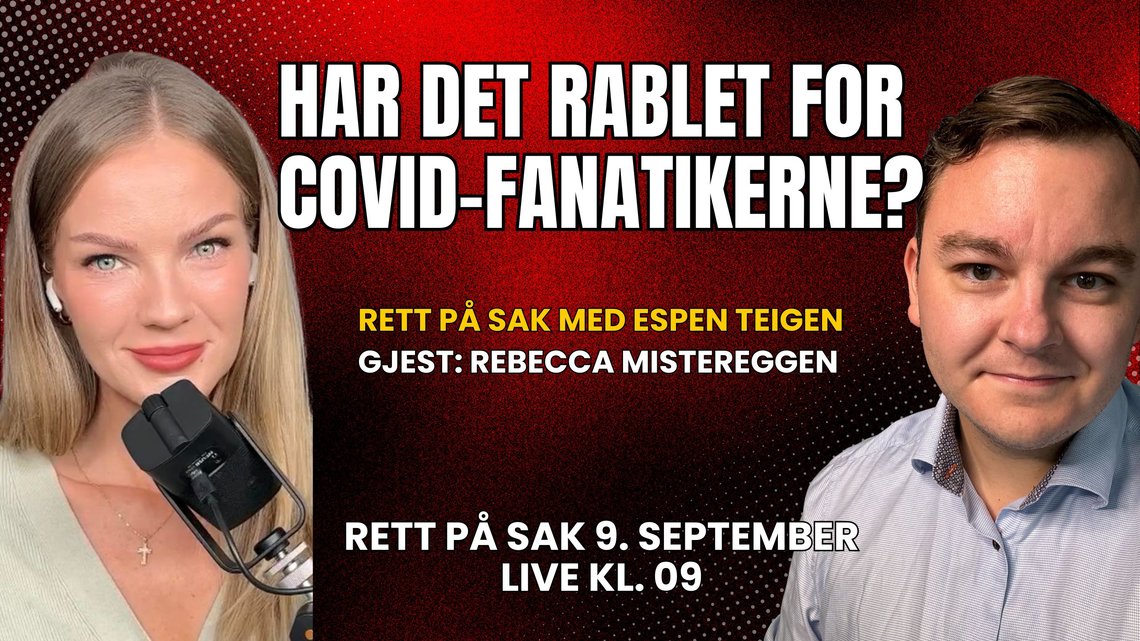 RETT PÅ SAK: Espen Teigen og Rebecca Mistereggen går gjennom den nye forskning på covid, og hva som gjør at norske forskere mener flere vaksiner og mer maskebruk er løsningen. Følg LIVE kl. 09.00 RETT PÅ SAK: Espen Teigen og Rebecca Mistereggen går gjennom den nye forskning på covid, og hva som gjør at norske forskere mener flere vaksiner og mer maskebruk er løsningen. Følg LIVE kl. 09.00