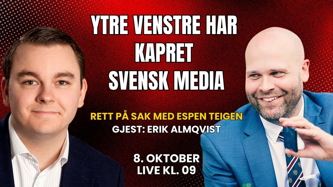 TIRSDAG: Følg Rett på sak med Espen Teigen og sjefredaktør i Exakt24, Erik Almqvist kl. 09.00 TIRSDAG: Følg Rett på sak med Espen Teigen og sjefredaktør i Exakt24, Erik Almqvist kl. 09.00