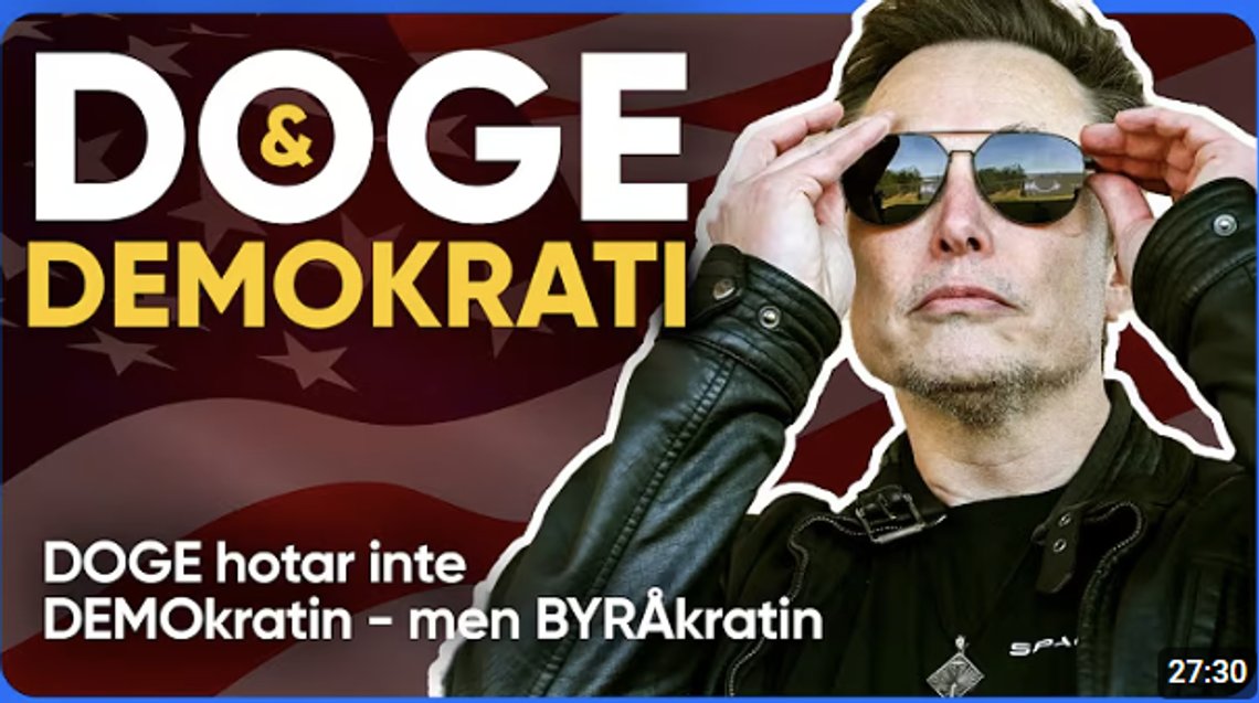 Elon Musks DOGE er ingen trussel for domokratiet. Det er byråkratiet som skjelver i buksene. Stillbilde YouTube Elon Musks DOGE er ingen trussel for domokratiet. Det er byråkratiet som skjelver i buksene. Stillbilde YouTube