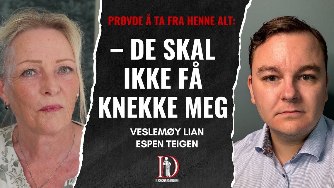 TAR KAMPEN: Veslemøy Lian har bestemt seg for å ta kampen mot en stat hun har tatt i gjentatte løgner, i deres prosess med å forsøke å ødelegge livet hennes. Få med deg hele historien i dette intervjuet. TAR KAMPEN: Veslemøy Lian har bestemt seg for å ta kampen mot en stat hun har tatt i gjentatte løgner, i deres prosess med å forsøke å ødelegge livet hennes. Få med deg hele historien i dette intervjuet.